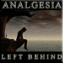 Analgesia : Left Behind